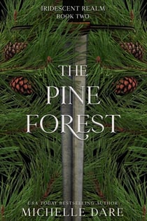 The Pine Forest - Iridescent Realm, #2