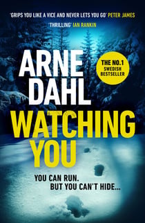 Watching You - The breath-taking crime thriller from the international bestseller and award-winning author