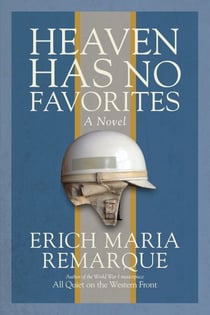 Heaven Has No Favorites - A Novel