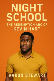 Night School: The Redemption Arc of Kevin Hart