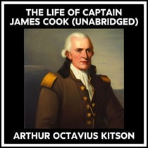 The Life Of Captain James Cook (Unabridged)
