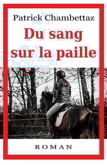 Du sang sur la paille