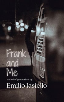 Frank and Me: A Novel of Generations