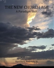 The New Church Age - A Paradigm Shift