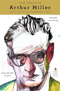The Penguin Arthur Miller - Collected Plays (Penguin Classics Deluxe Edition)