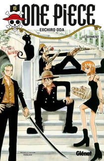 One Piece - Édition originale - Tome 06 - Le serment