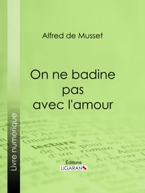 On ne badine pas avec l'amour
