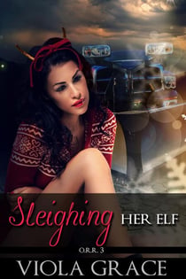 Sleighing Her Elf - Operation Reindeer Retrieval, #3