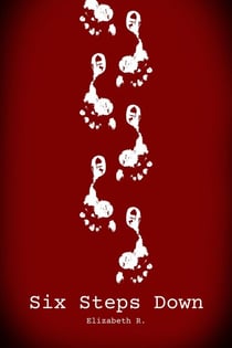 Six Steps Down - Six Steps Down, #1