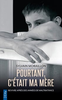 Pourtant, c'était ma mère