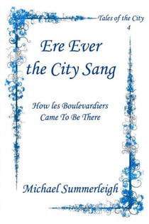 Ere Ever the City Sang - Tales of the City, #4