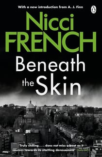 Beneath the Skin - With a new introduction by A. J. Finn