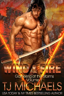Wind and Fire - Gathering of the Storms, #1