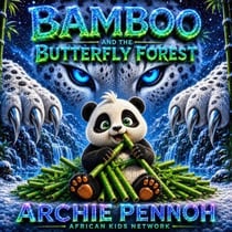 Bamboo And The Butterfly Forest