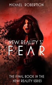 New Reality 3: Fear - New Reality, #3