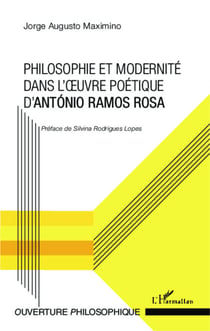 Philosophie et modernité dans l'oeuvre poétique d'António Ramos Rosa