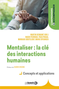 Mentaliser : la clé des interactions humaines - Concepts et applications