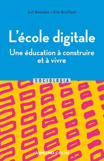 L'école digitale, une éducation à apprendre et à vivre