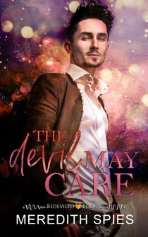 The Devil May Care - Bedeviled
