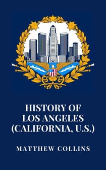 History of Los Angeles (California, U.S.)