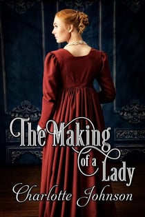 The Making of a Lady