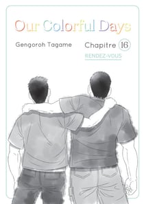 Our Colorful Days - Chapitre 16