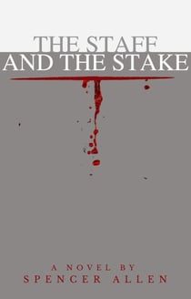 The Staff and the Stake