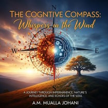 The Cognitive Compass: Whispers in the Wind