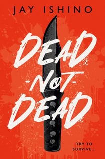 Dead-Not-Dead