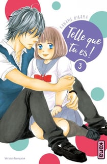 Telle que tu es ! - Tome 3