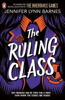 The Ruling Class - The unputdownable mystery thriller from the author of The Inheritance Games