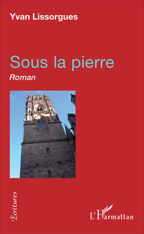 Sous la pierre - Roman