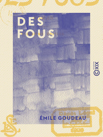 Des fous - Roman