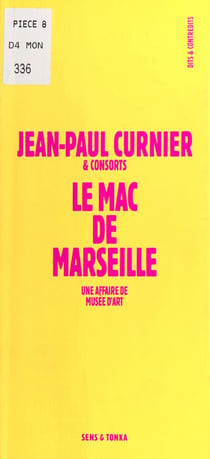 Le MAC de Marseille : Une affaire de musée d'art