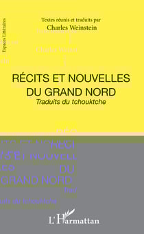 Récits et nouvelles du Grand Nord