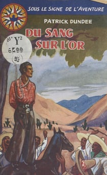 Du sang sur l'or
