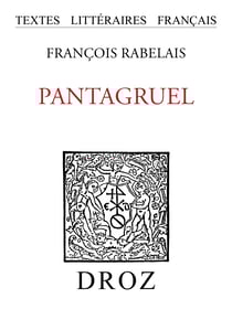Pantagruel - Nouvelle édition augmentée