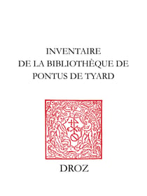 Inventaire de la bibliothèque de Pontus deTyard