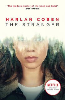 The Stranger - From the Number One bestselling creator of the hit Netflix series Missing You