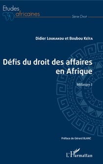 Les défis du droit des affaires en Afrique - Mélanges I