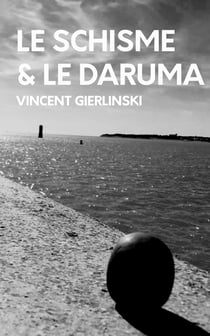 Le Schisme et le Daruma