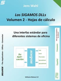 Los SIGAMOS DLLs - Volumen 2: Hoja de cálculo - Una interfaz estándar para diferentes sistemas de oficina