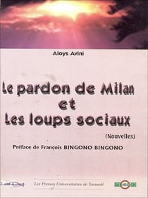 Ekang I - Le Pardon de Milan et Les loups sociaux