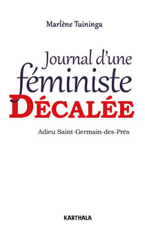 Journal d'une féministe décalée - Adieu Saint-Germain-des-Prés