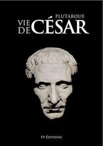 Vie de César