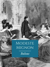 Modeste Mignon - Scènes de la vie privée