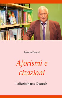 Aforismi e citazioni - Italienisch und Deutsch