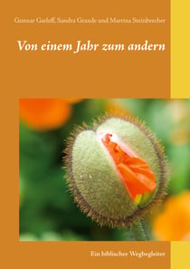 Von einem Jahr zum andern - Ein biblischer Wegbegleiter