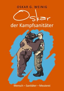 Oskar, der Kampfsanitäter - Mensch - Sanitäter - Meuterei