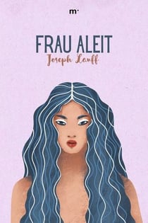 Frau Aleit: Liebesroman - Klassiker der Weltliteratur